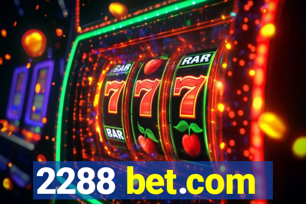 2288 bet.com